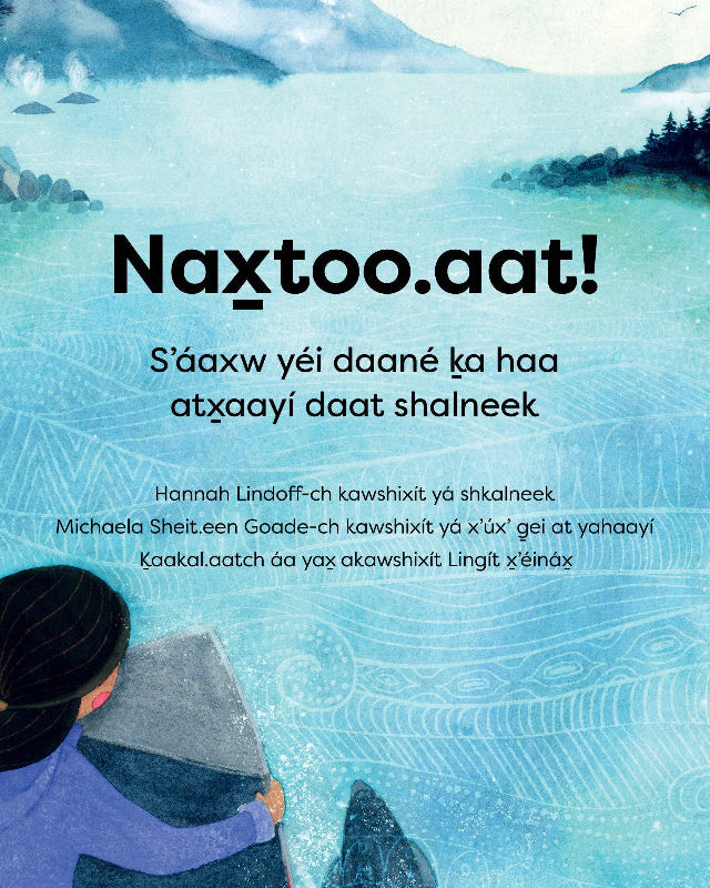Nax̱too.aat! - ("Let's Go!" Lingít edition)