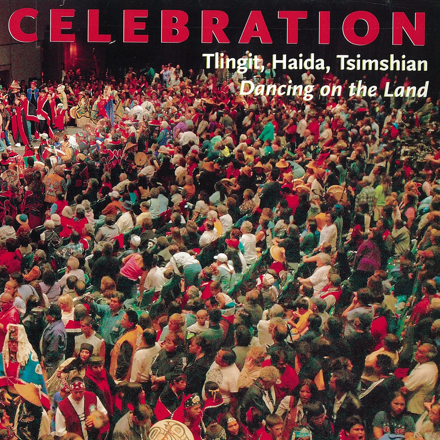 Celebration: Dancing On The Land