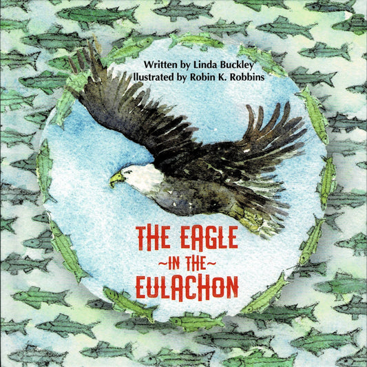 Book - "The Eagle and the Eulachon"