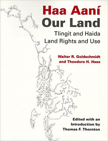 Haa Aaní / Our Land