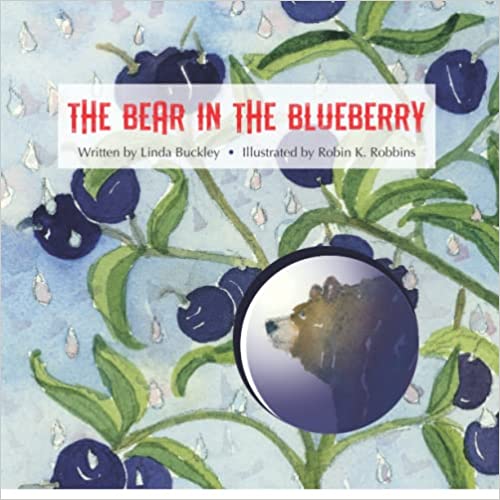 Book - "The Bear in the Blueberry"