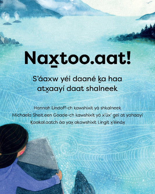 Nax̱too.aat! - ("Let's Go!" Lingít edition)