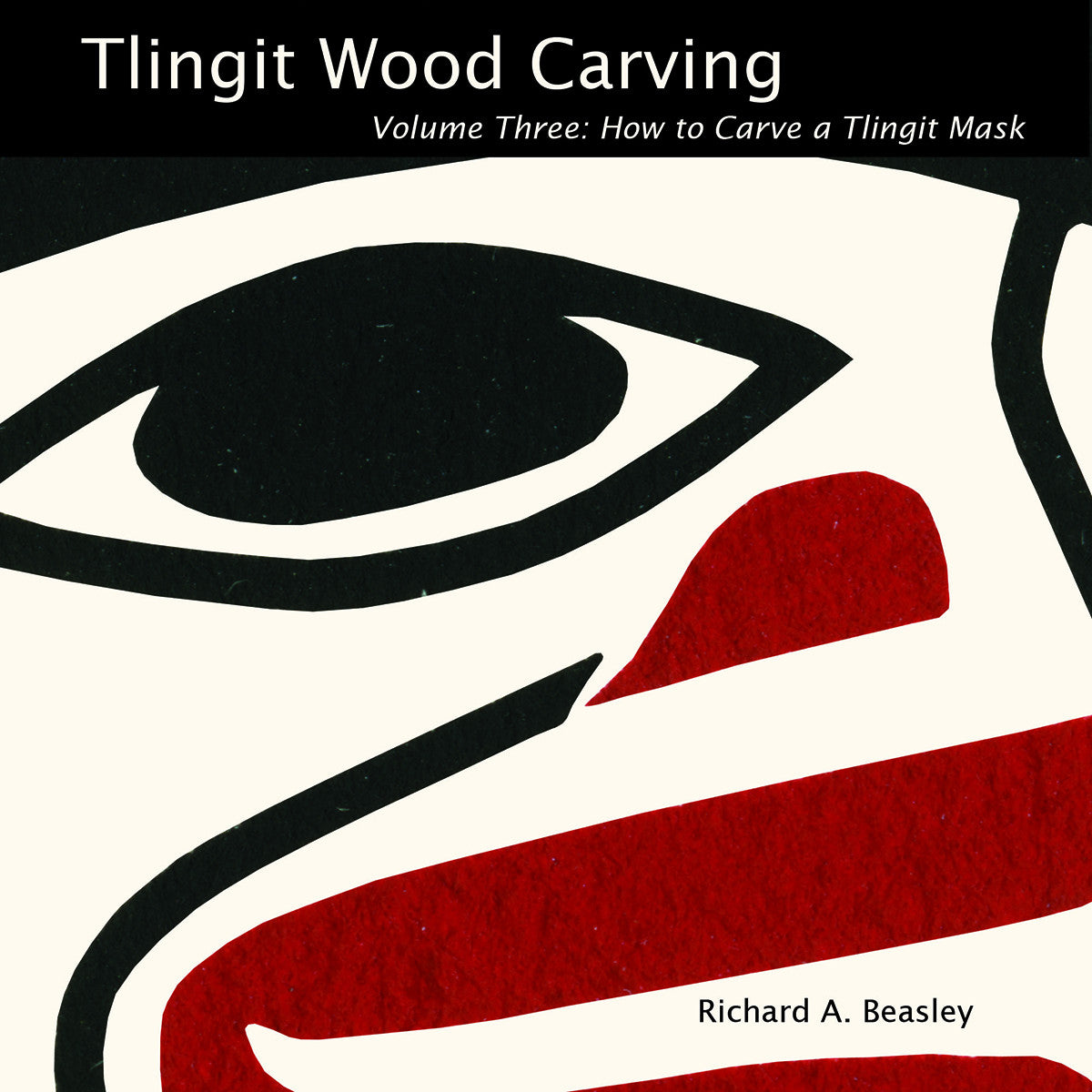 Book - "Tlingit Wood Carving: How to Carve a Mask"